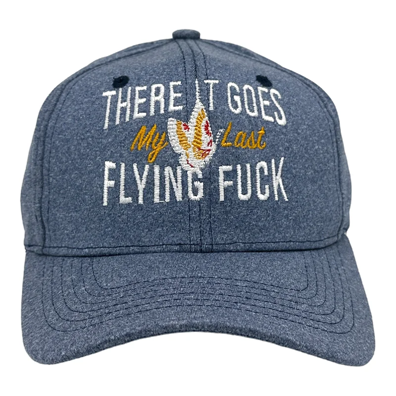 Hats For Fashion Statements-There It Goes My Last Flying Fuck