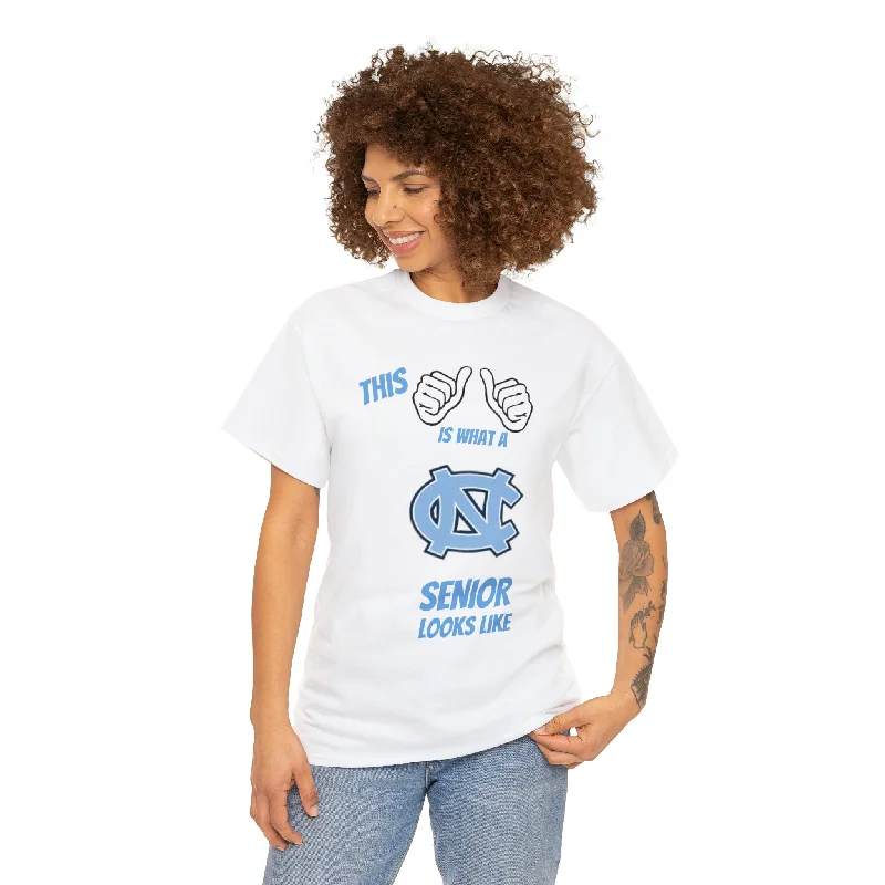 T-Shirt For Comfortable Fit-This Is What A Chapel Hill Senior Looks Like Unisex Heavy Cotton Tee