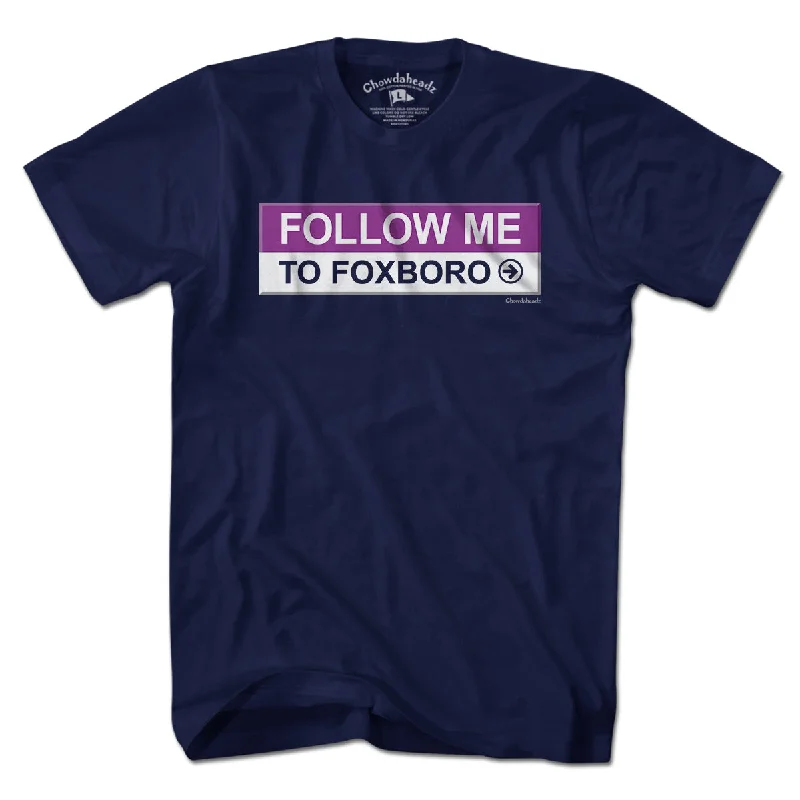 T-Shirt For Custom Player Recognition-Follow Me To Foxboro T-Shirt