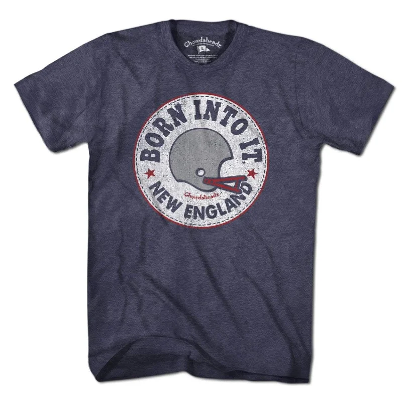 T-Shirt For Team Custom Orders-Born Into It New England Fan T-Shirt