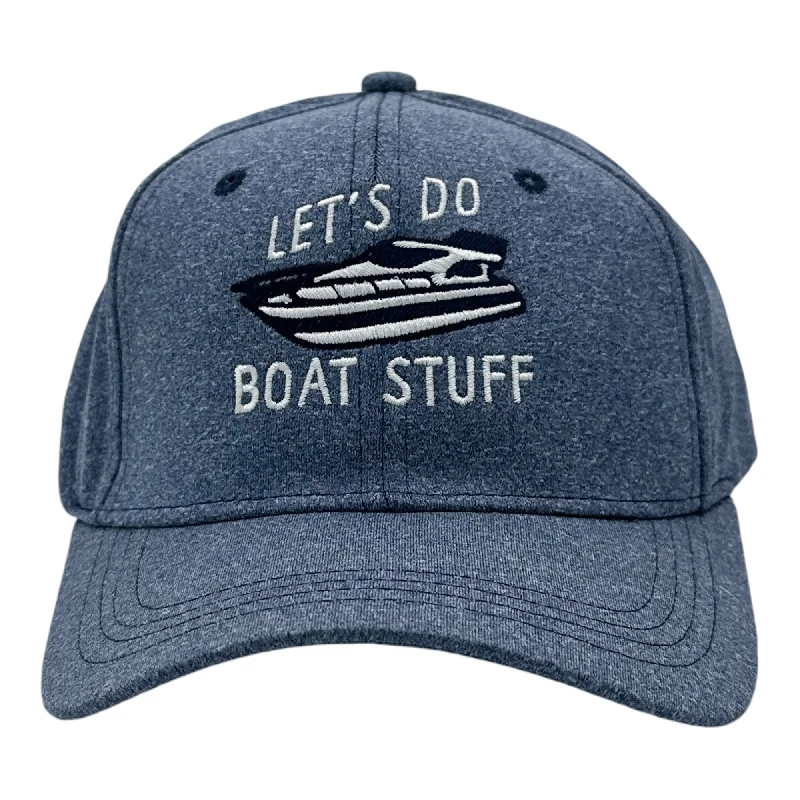 Hats With Inspirational Quotes-Lets Do Boat Stuff