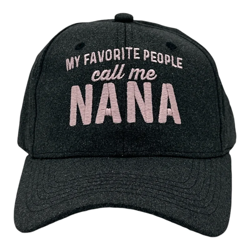 Hats For Travel Accessories-My Favorite People Call Me Nana