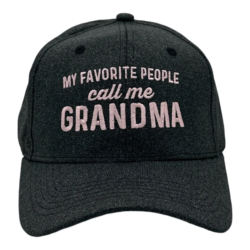 Hats For VIP Gifts-My Favorite People Call Me Grandma