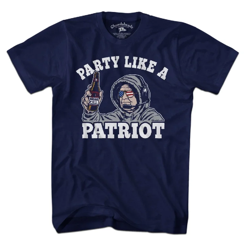 T-Shirt For Custom Sports Team Gear-Party Like A Patriot T-Shirt